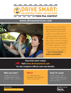High School students now have another option to raise money for their school and college fund. By creating a PSA that informs teens not to text and drive, they are eligible to win a $5,000 scholarship and $500 grant for their teacher. Deadline to submit an original PSA is January 30th. 