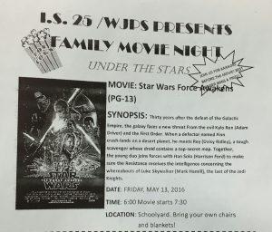  IS.25 and the school will be joined together on Friday the 13th for a family movie night. The movie they will be showing is Star Wars. Tickets cost $3.00 each until May 11th, and will not be sold at the door. Everyone is invited to the karaoke before the movie at 6pm. Photo attributions to Jacklyn Thompson.